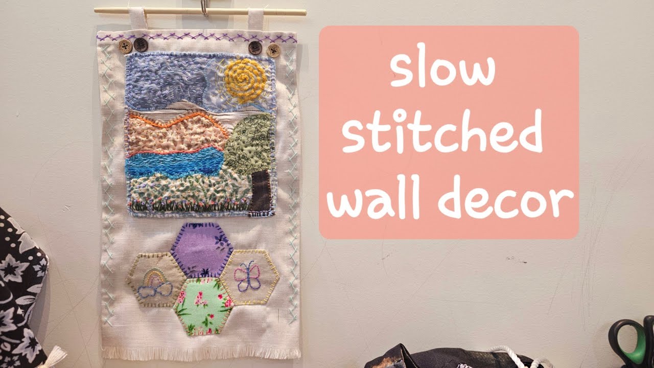 Slow Stitching Wall Decor/ Patchwork/ embroidery #slowstitching #mindfulness #patchwork #marga
