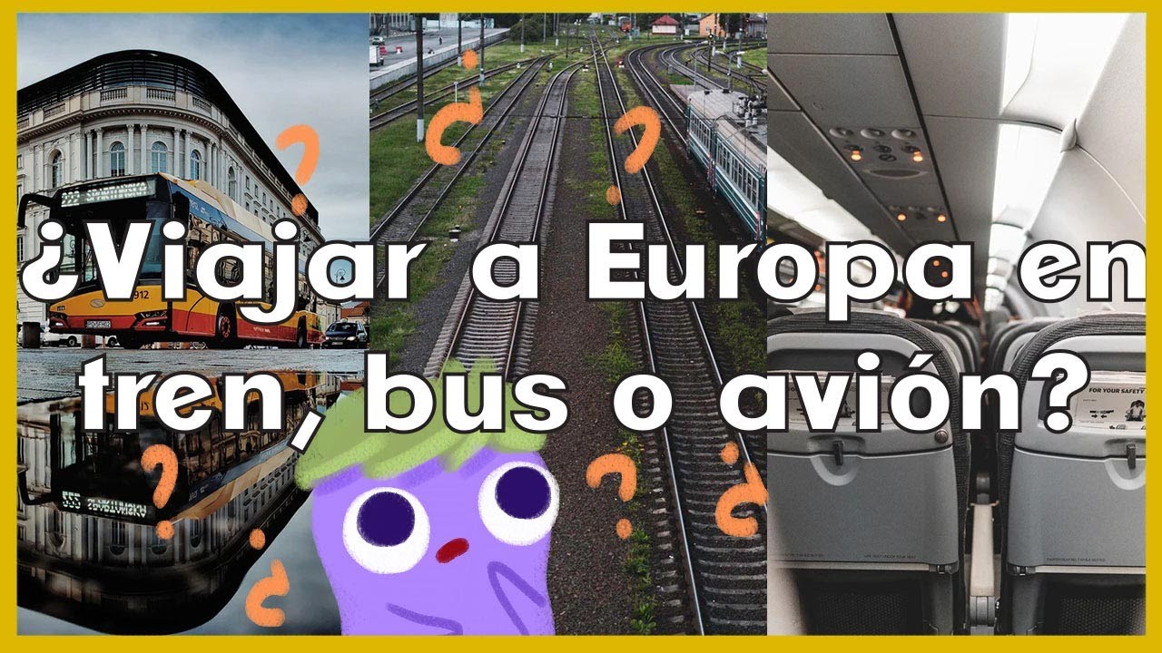 Transporte en Europa ¿Cómo moverse en Europa? | Viajar a Europa en tren, avión o autobús | Guía 2023