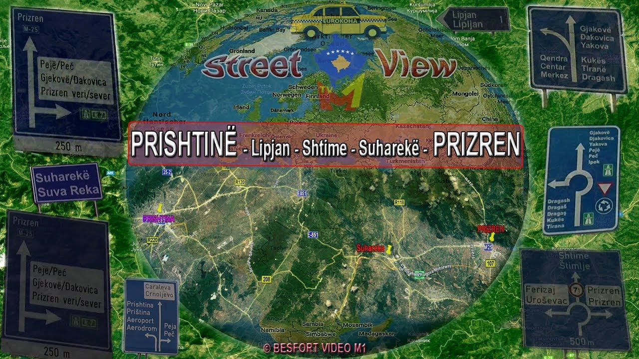 Rruga: Prishtine - Lipjan - Shtime - Suhareke - Prizren (M1 Street View)