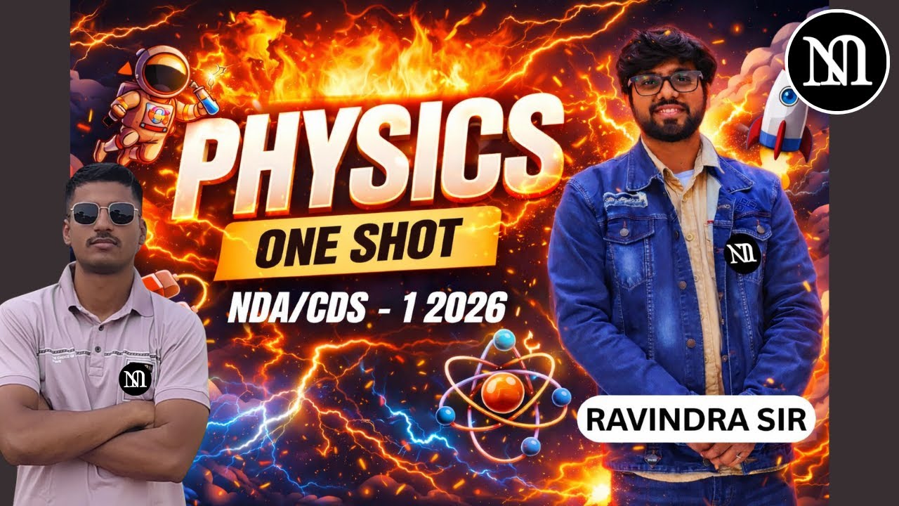 NDA/CDS Physics ONESHOT : Complete Physics for NDA and CDS || CDS Physics.