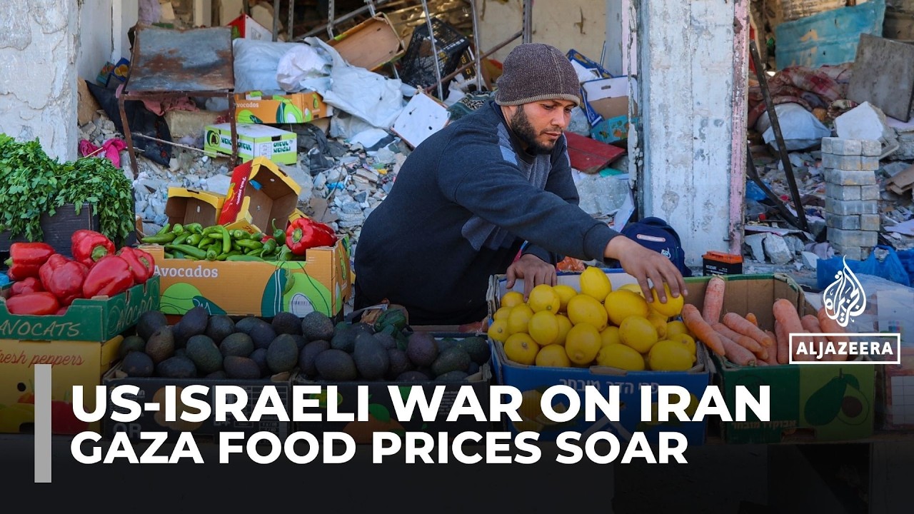 Gaza food prices soar as US&ndash;Israeli attacks on Iran disrupt vital supply lines