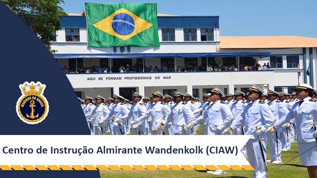 Centro de Instru&ccedil;&atilde;o Almirante Wandenkolk (CIAW) - Marinha do Brasil (MB)