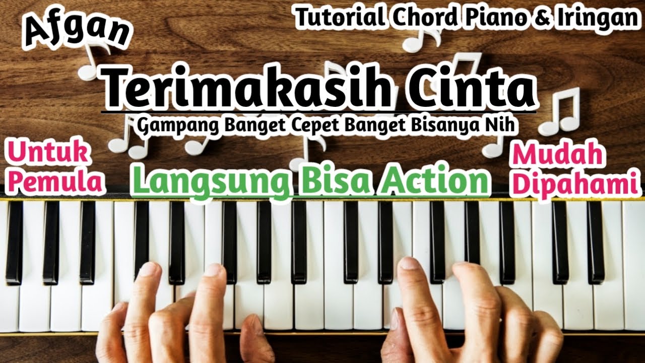 Chord Piano Terimakasih Cinta Afgan