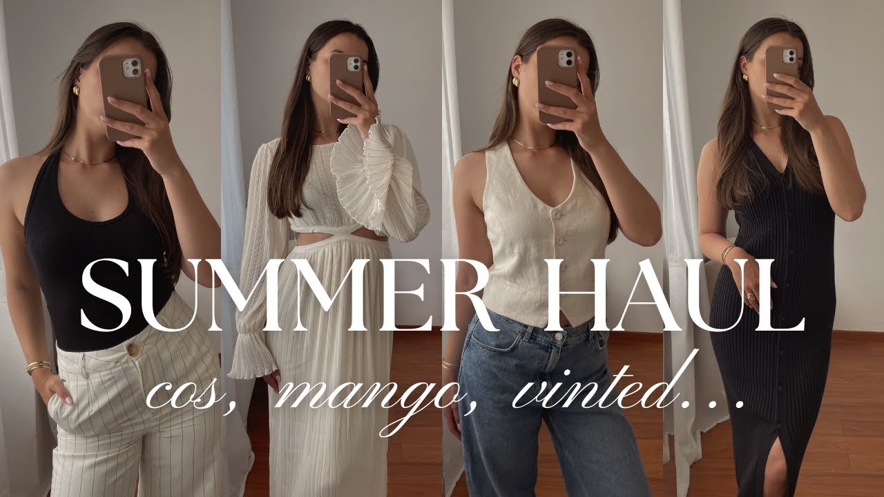 FASHION SUMMER HAUL - vinted, mango, cos... les nouveautés dans mon dressing d'été!
