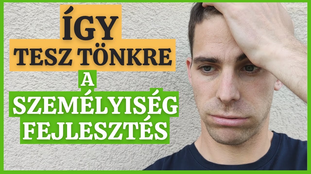 TITOK A SZEMÉLYISÉGFEJLESZTÉSRŐL [Hogyan Végezd Eredményesen!?]