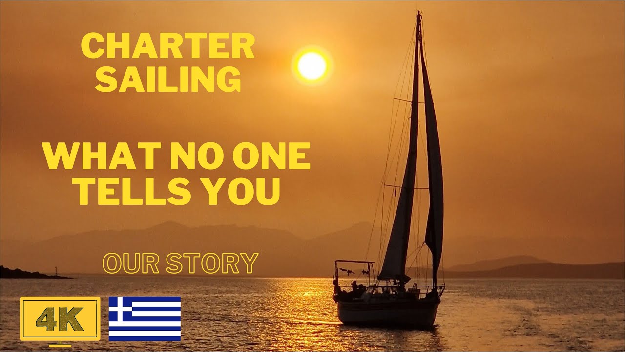 What no one tells you - Charter Sailing in Greece