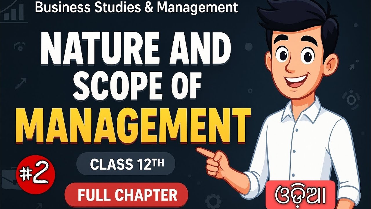 Class 12 BSM | Ch-1| Nature & Scope of Management | Part 2| CHSE Odisha | One Shot #class12th #chse 