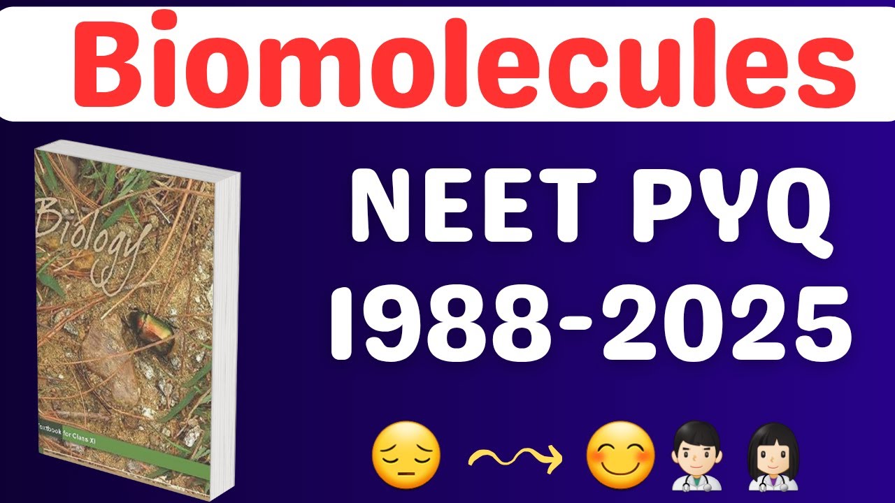 Biomolecules class 11 one shot neet pyq
