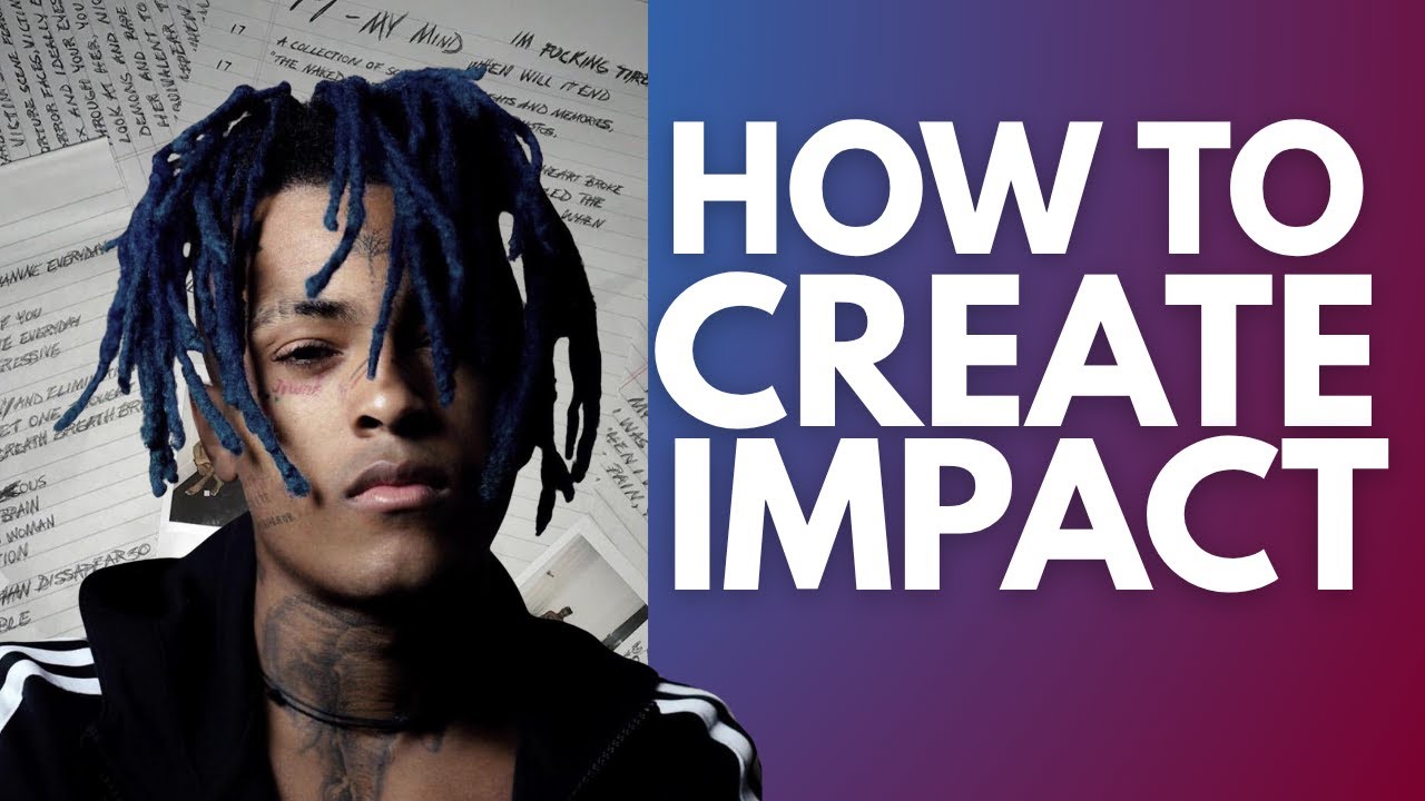 HOW XXXTENTACION TAPPED INTO EVERY EMOTION - LESSONS FOR RAPPERS