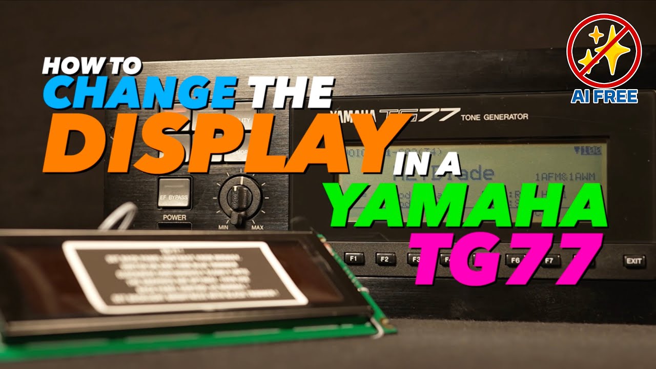 How to Change the display in a Yamaha TG77