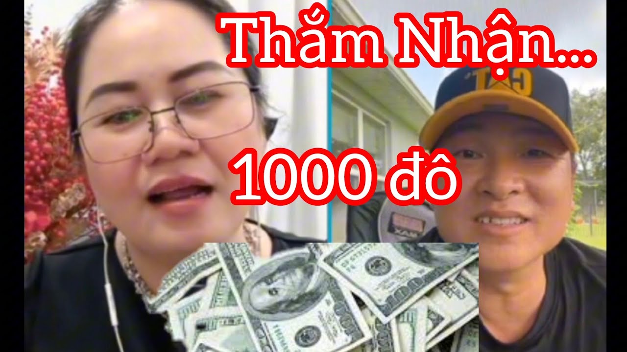 Ghép Đôi Vui Vẻ. Thắm Vui Mừng Khi Nhận Được 1000 đô. Của A Người Yêu Ở Mỹ 