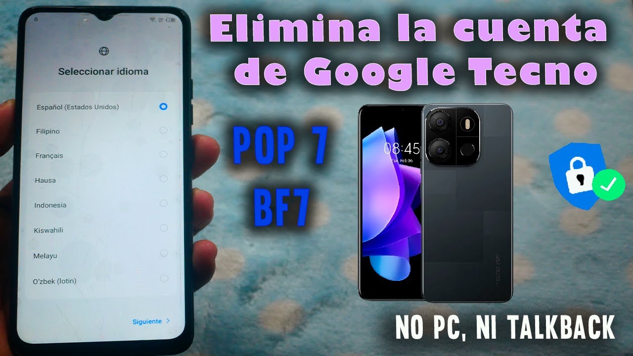 Eliminar Cuenta de Google de un Tecno POP 7 (BF7) | Sin PC, Ni Talkback