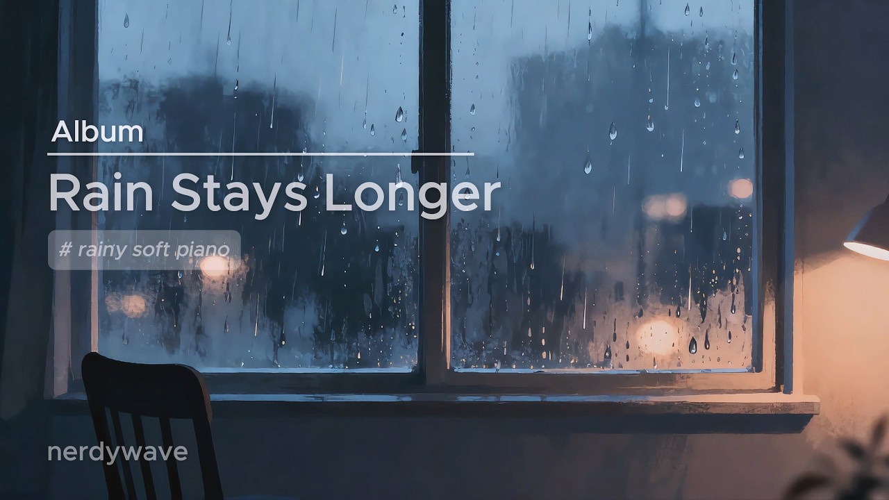 [Full Album] Rain Stays Longer (1 Hour Loop) — Emotional Lofi for Study, Work, Sleep