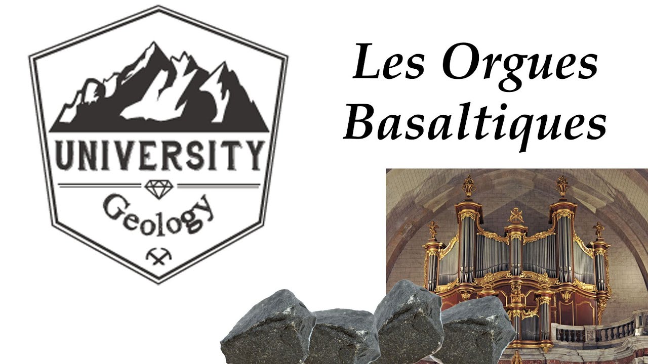 University Geology #3 : Les Orgues Basaltiques