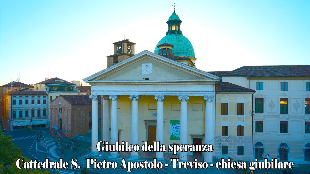 Cattedrale S. Pietro Apostolo - Treviso - chiesa giubilare