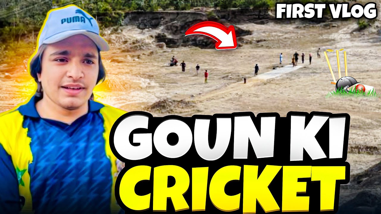 Goun ki cricket [also my first vlog] 