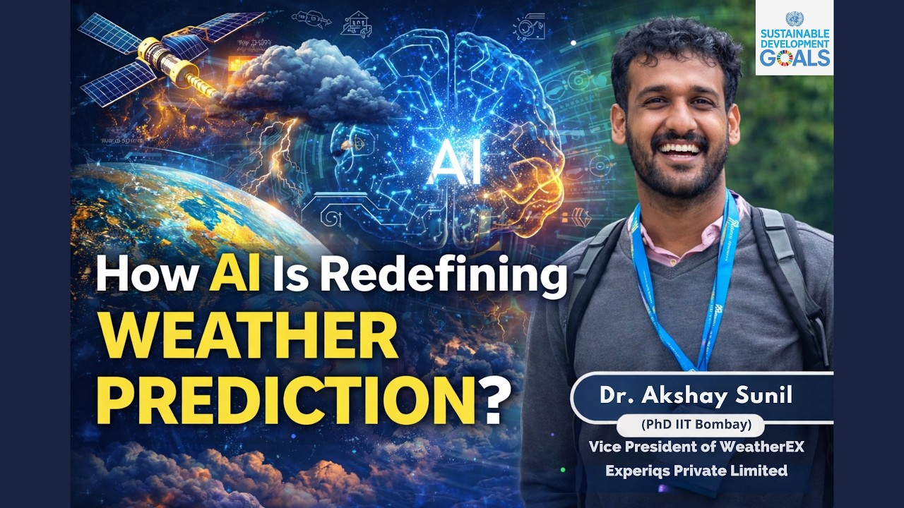 How AI Is Redefining Weather Prediction? | Dr Akshay Sunil | IIT Bombay | Dr Maneesh Jaiswal