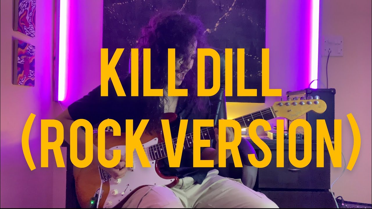 KILL DIL (ROCK VERSION) || AKARSH KUMAR.
