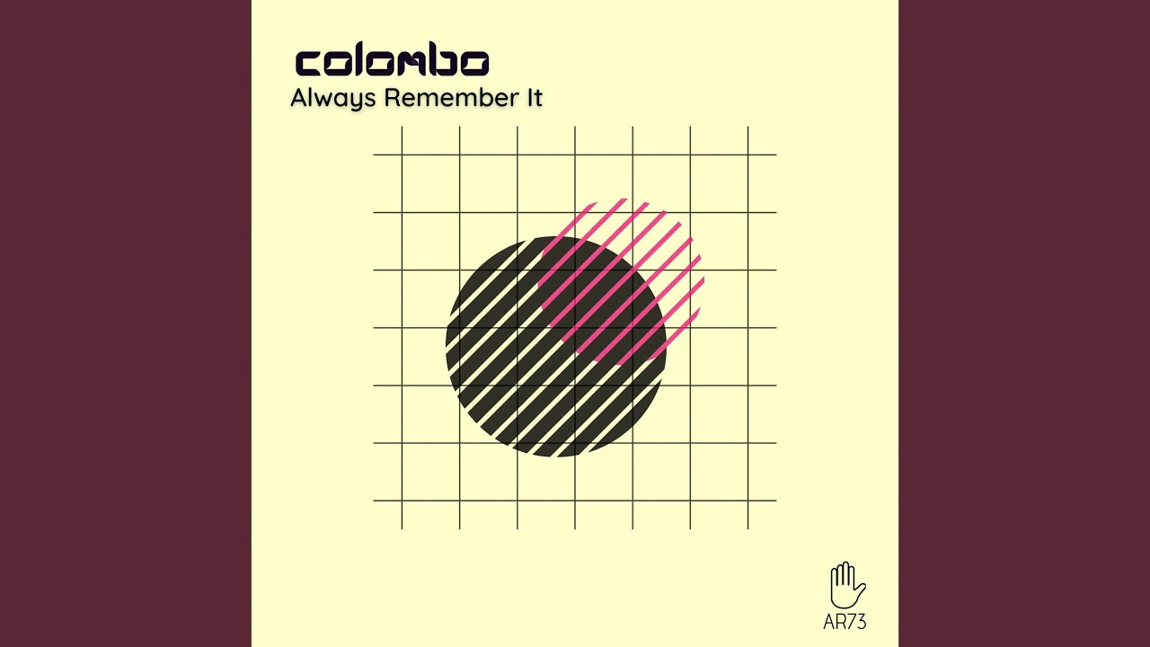 Always Remember It (Original Mix)