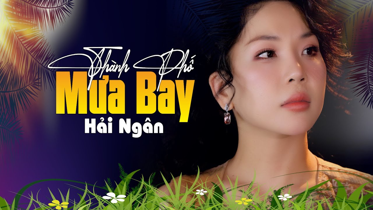 Thành Phố Mưa Bay - Hải Ngân || Nhạc Bolero Bất Hủ #haingan #bolero #musicvideo #nhaclinh