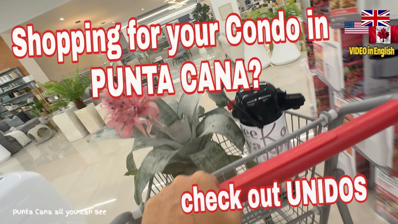 Condo - Apartment - House in Punta Cana? UNIDOS Shopping all in one! Check it out