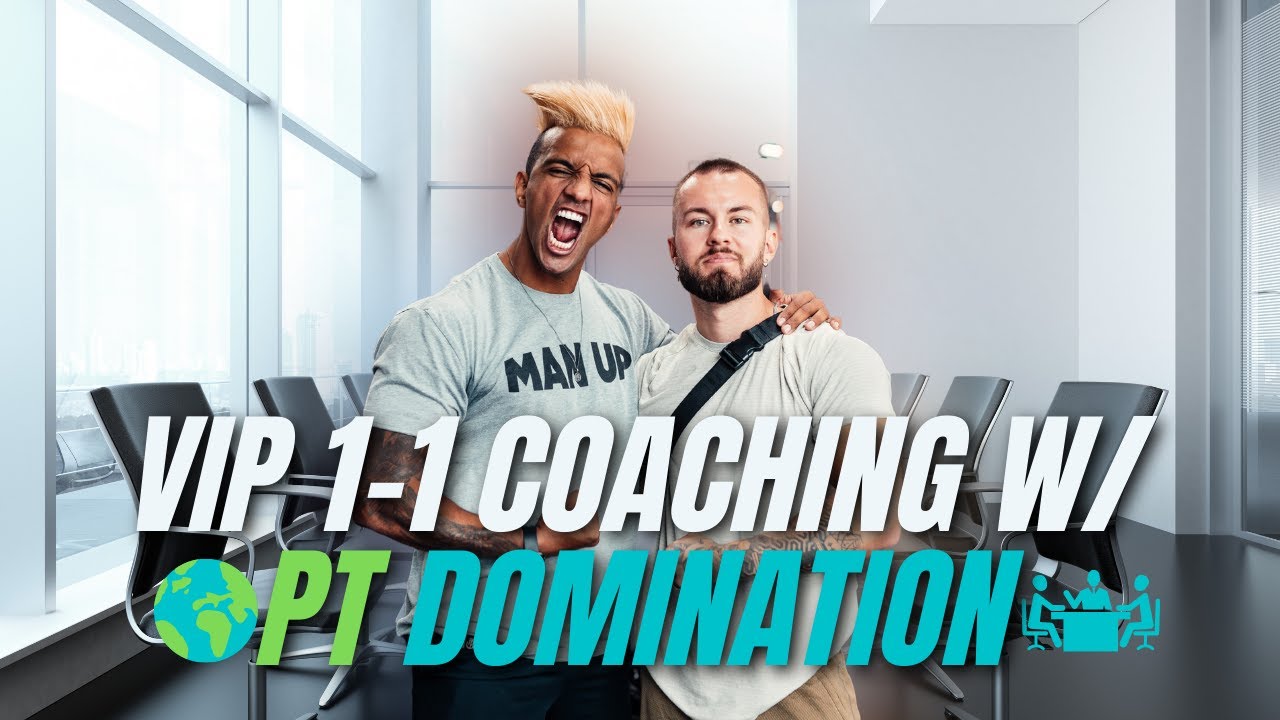 VIP 1-1 Coaching With PT Domination