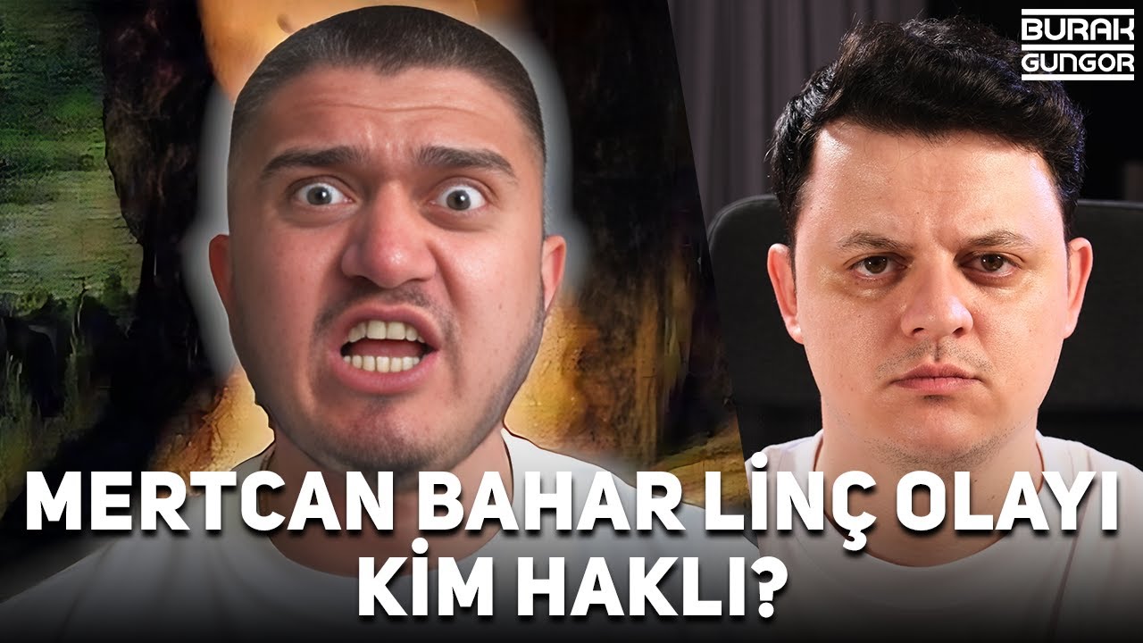 Mertcan Bahar Linç Olayı (KİM HAKLI?)