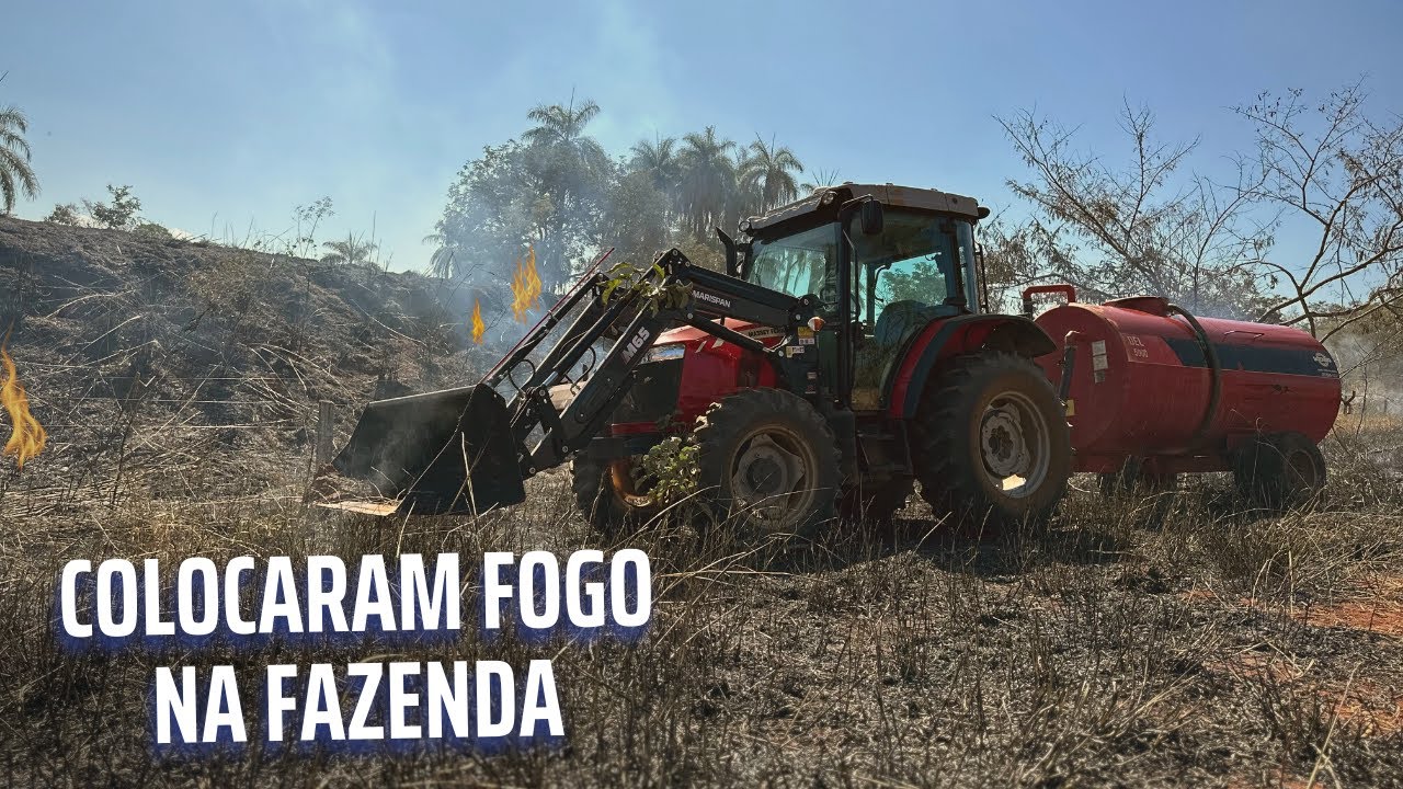 COLOCARAM FOGO NA FAZENDA.