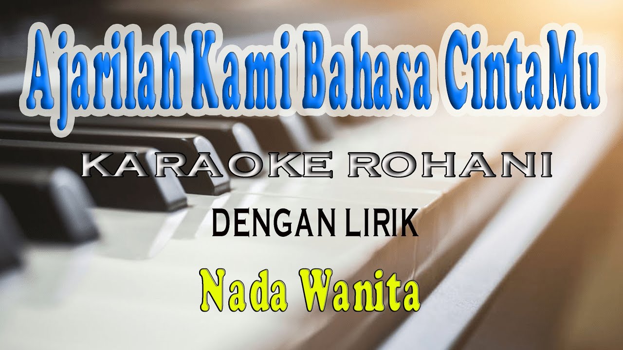 BAHASA CINTA [KARAOKE] ROHANI NADA WANITA F=DO