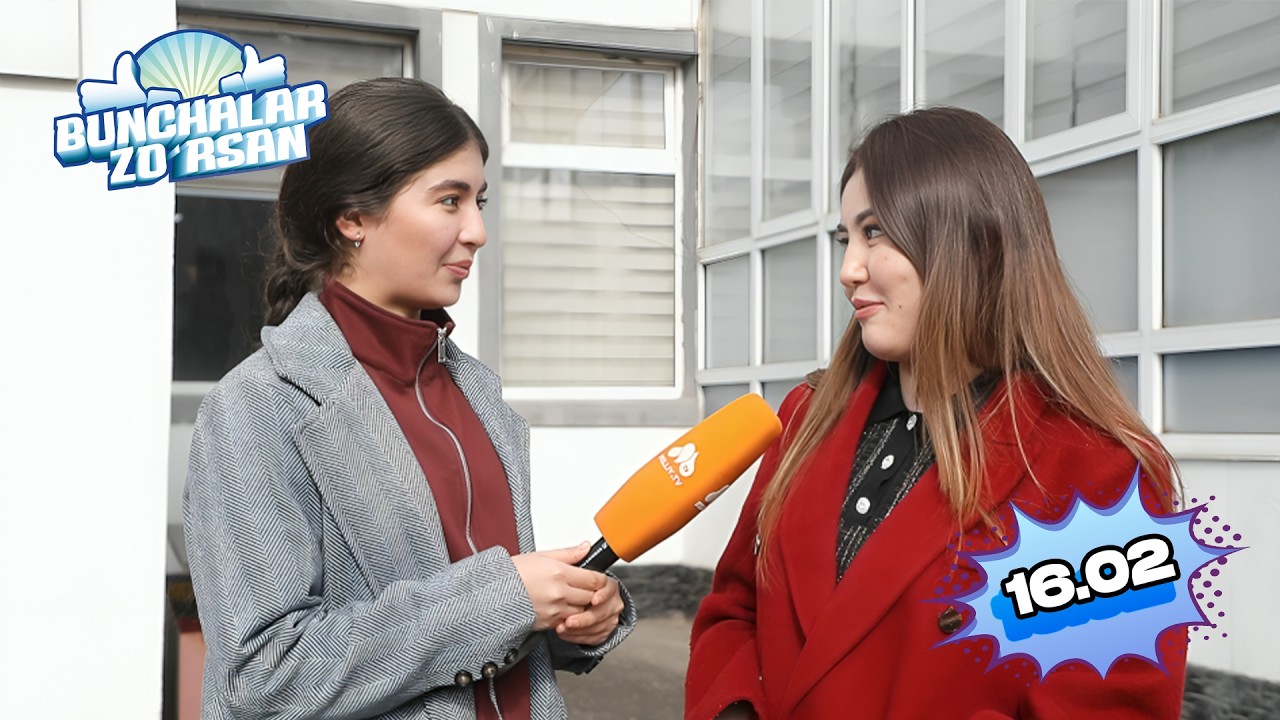 Bunchalar zo'rsan 16.02.2026