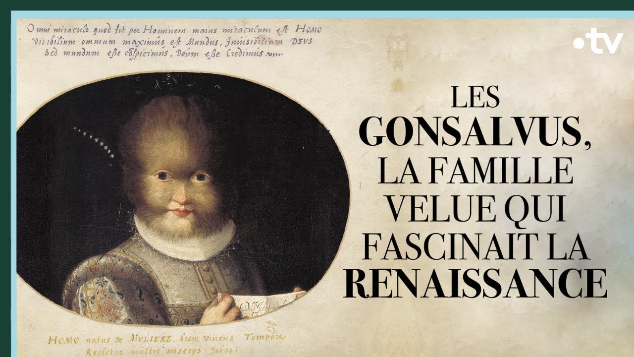 Les Gonsalvus, la famille velue qui fascinait la Renaissance - Culture Prime