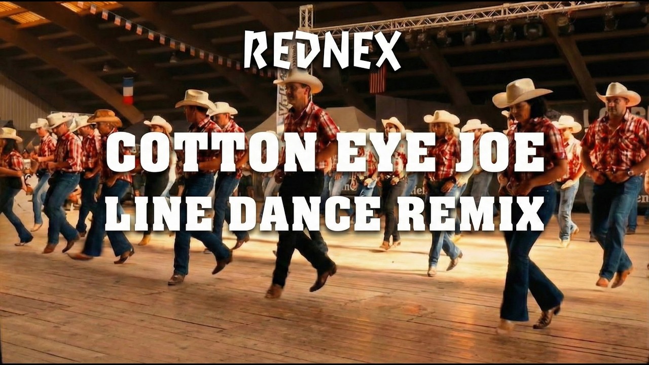 Rednex - Cotton Eye Joe - Line Dance Remix