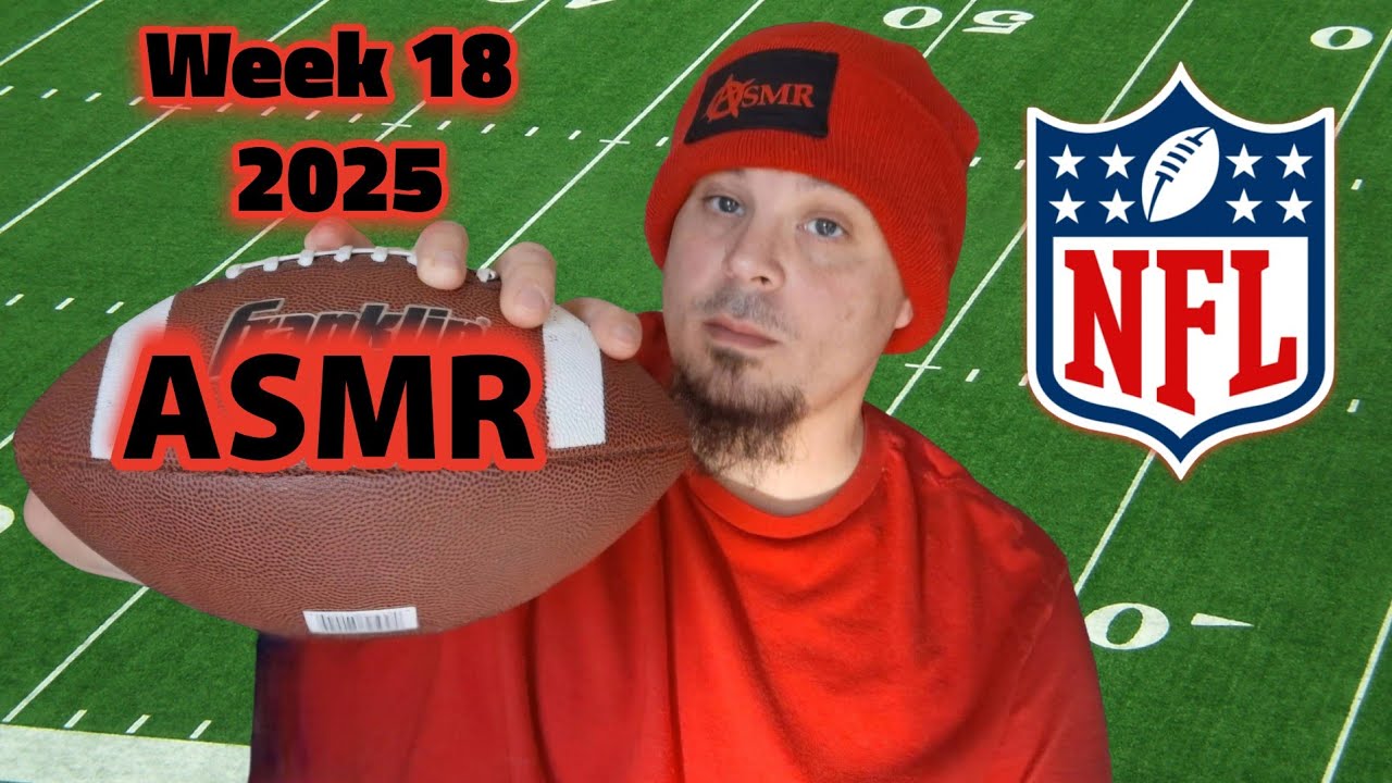 ASMR NFL Picks Week 18 2025