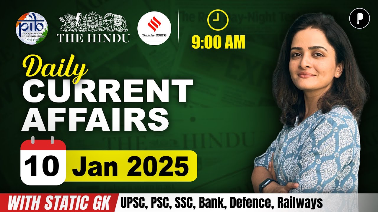 10 January Current Affairs 2025 | Daily Current Affairs | Current Affairs Today