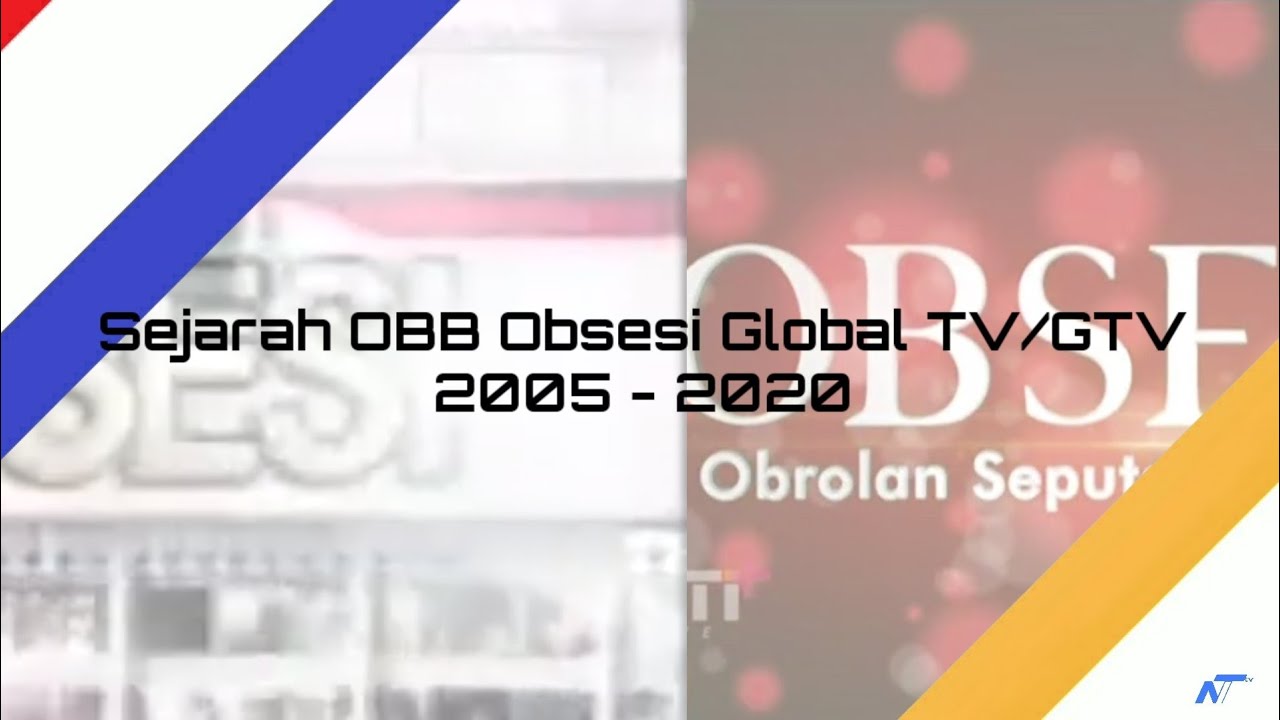 Sejarah OBB Obsesi Global TV/GTV 2005 - 2020