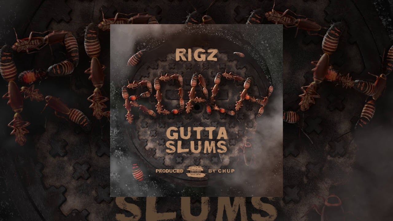 RIGZ ROACH GUTTA SLUMS FULL ALBUM