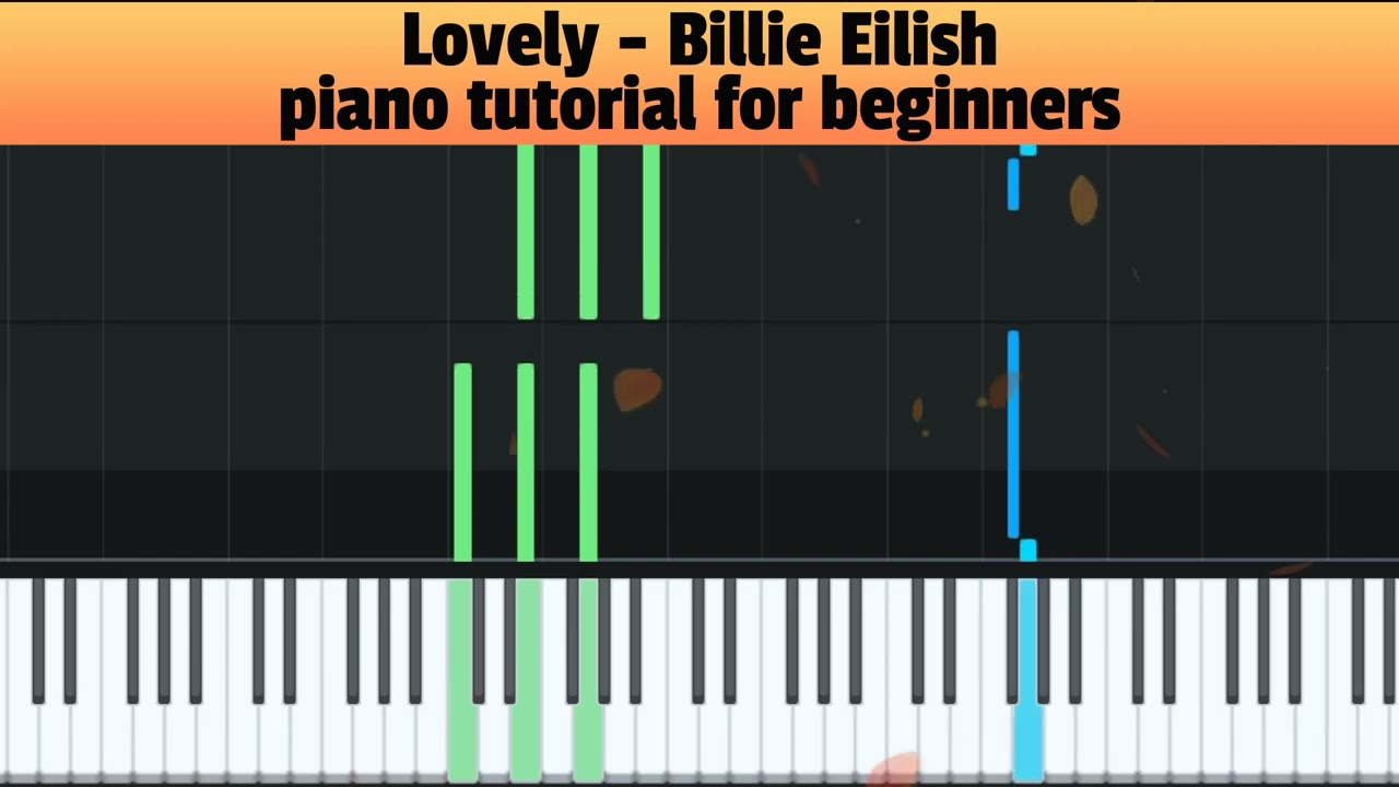 Lovely - Billie Eilish. Music simple piano tutorial Easy for beginners #easypiano #easypianotutorial