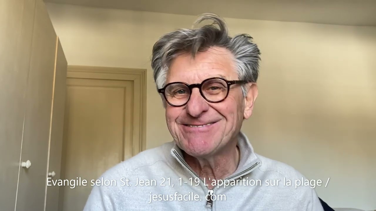 Evangile selon St. Jean 21, 1 19 L'apparition sur la plage