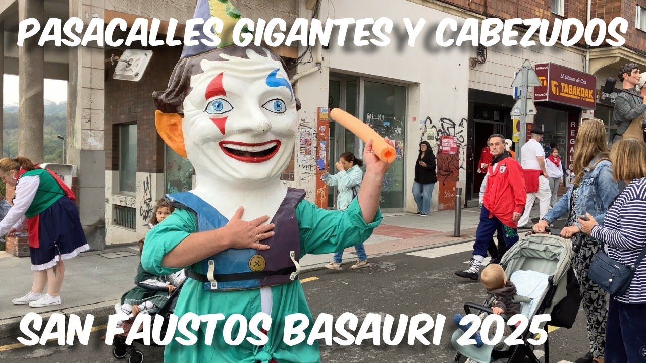 Pasacalles de Gigantes y Cabezudos en los San Faustos de Basauri. 14 Octubre 2025.