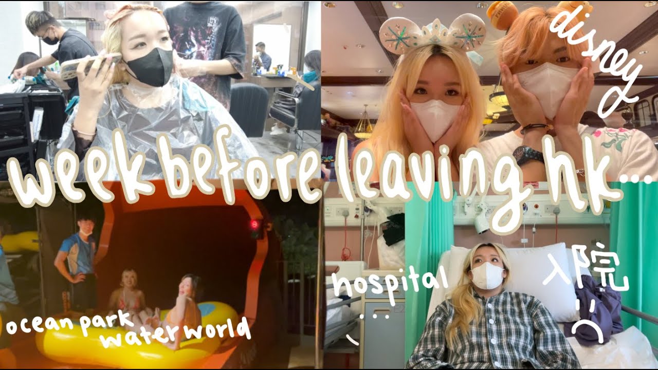 week before leaving hk🇭🇰 (ocean park waterworld, disneyland, night in the hospital..)