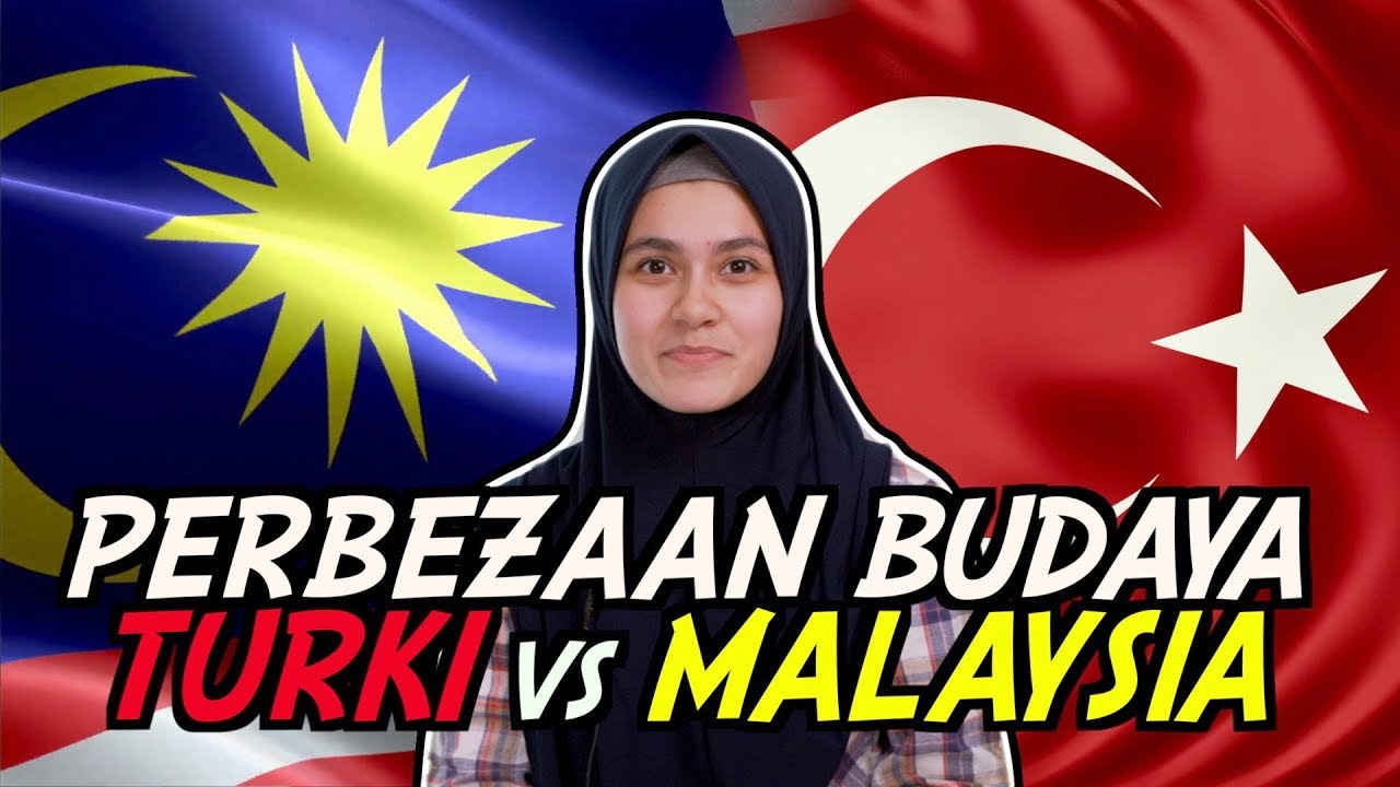 Perbezaan Budaya Turki vs Malaysia