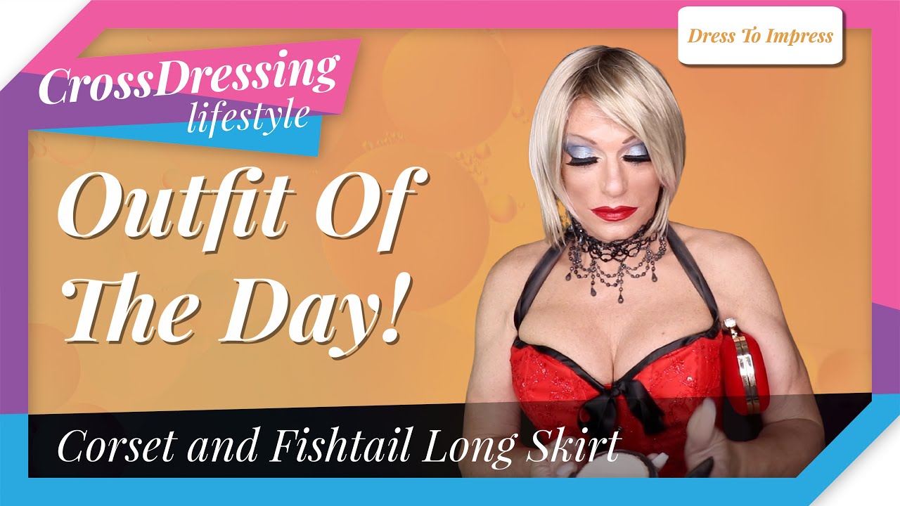 Crossdressing Outfit Of The Day halter neck red corset and fishtail skirt - dress to impress