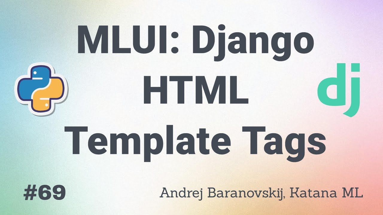 MLUI: Django HTML Template Tags