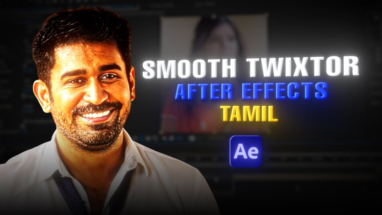 Smooth Twixtor in After Effects | Smooth Slo-Mo Tutorial | TAMIL | Dala aep