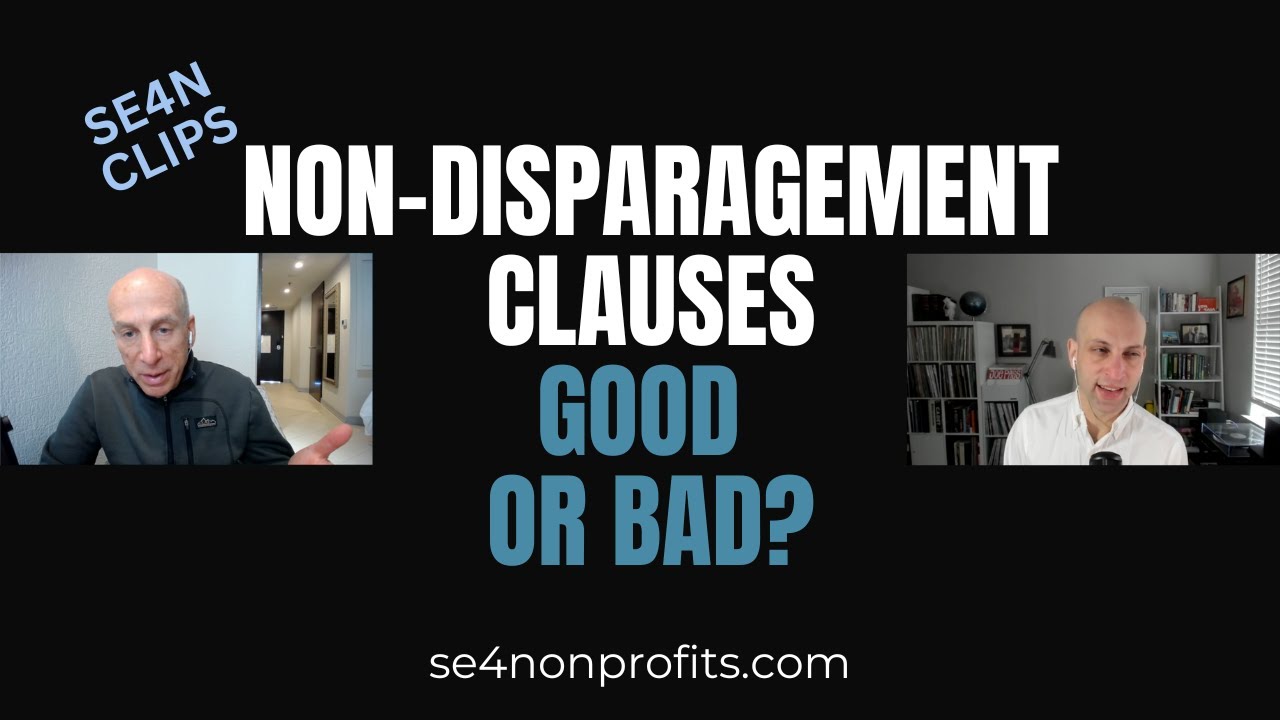 Should nonprofits be using non-disparagement clauses? | SE4N Clips
