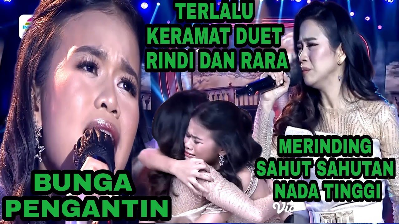 Rara feat Rindi lida 2021 Bunga Pengantin | Rindi the next Rara | terlalu keramat duetnya | REACTION