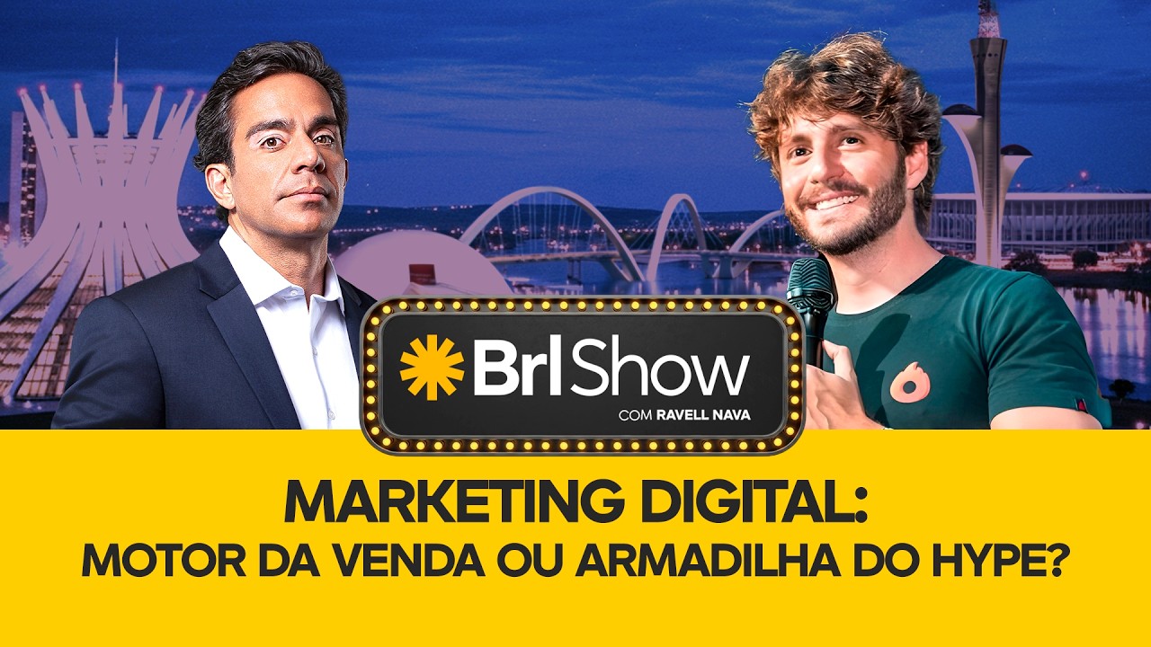 Marketing Digital: motor da venda ou armadilha do hype? - BRL Show Ep 1