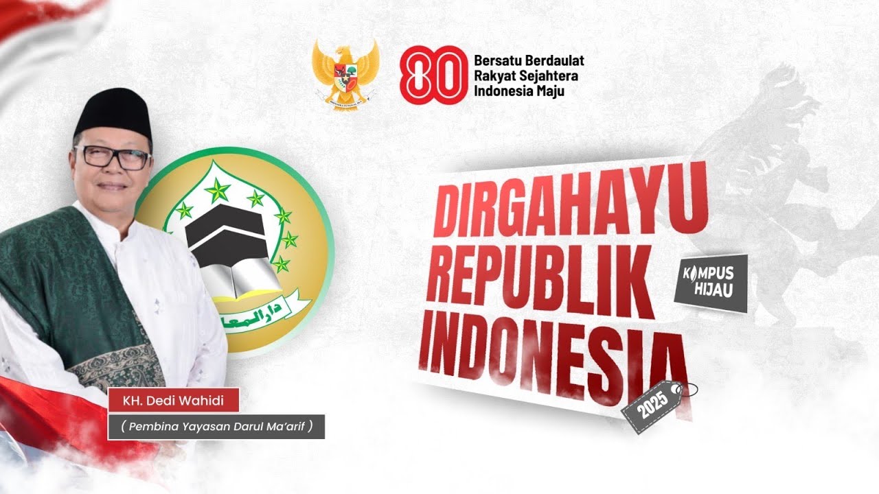 Upacara Peringatan HUT Kemerdekaan ke-80 Republik Indonesia - Yayasan Darul Ma'arif Kaplongan