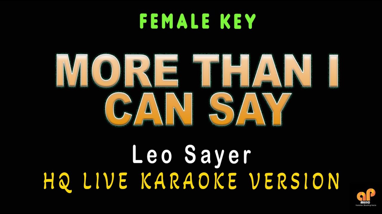 MORE THAN I CAN SAY - Leo Sayer (FEMALE KEY HQ KARAOKE VERSION)