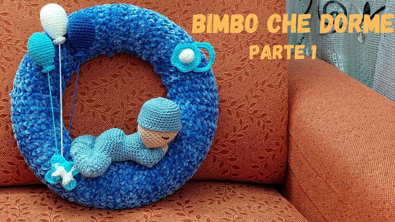 BIMBO CHE DORME AMIGURUMI UNCINETTO. PARTE 1